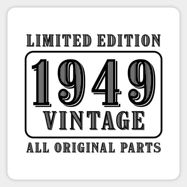 All original parts vintage 1949 limited edition birthday Sticker by colorsplash